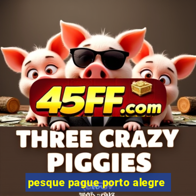 pesque pague porto alegre
